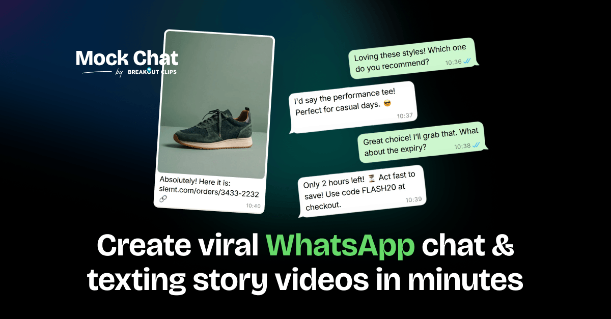 WhatsApp Chat Video & Texting Story Maker | Mock Chat by Breakout Clips